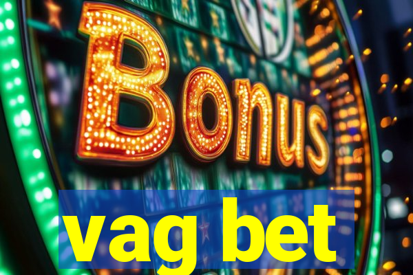 vag bet